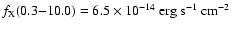 $f_{\rm X}(0.3{-}10.0)=6.5\times 10^{-14}\ {\rm erg\ s}^{-1}\ {\rm cm}^{-2}$