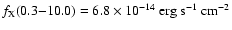$f_{\rm X}(0.3{-}10.0)=6.8\times 10^{-14}\ {\rm erg\ s}^{-1}\ {\rm cm}^{-2}$
