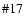 $\char93 17$