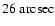 $26\ {\rm arcsec}$