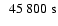 $\ \ 45~800\ {\rm s}$