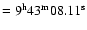$=9^{\rm h}43^{\rm m}08.11^{\rm s}$