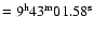 $=9^{\rm h}43^{\rm m}01.58^{\rm s}$