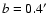 $b=0.4\hbox{$^\prime$ }$