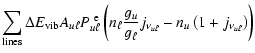$\displaystyle \sum\limits_{\rm lines}
\Delta E_{\rm vib} A_{u\ell} P^{\rm ~e}_{...
... \frac{g_u}{g_\ell} j_{\nu_{u\ell}} - n_u \left(1+j_{\nu_{u\ell}}\right)\right)$