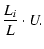 $\displaystyle \frac{L_i}{L}\cdot U.$