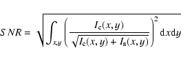 \begin{displaymath}SNR = \sqrt{\int_{x,y} \left(\frac{I_{\rm c}(x,y)}{\sqrt{I_{\rm c}(x,y)+I_{\rm s}(x,y)}}\right)^2 {\rm d}x {\rm d}y}
\end{displaymath}