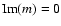 ${\rm Im}(m)=0$