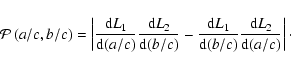 \begin{displaymath}
\mathcal{P}\left(a/c, b/c\right)=\left\vert\frac{{\rm d}L_1}...
...}{{\rm d}(b/c)}\frac{{\rm d}L_2}{{\rm d}(a/c)}\right\vert\cdot
\end{displaymath}