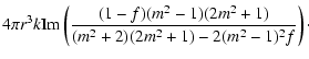 $\displaystyle 4\pi r^3k\textrm{Im}\left(\frac{(1-f)(m^2-1)(2m^2+1)}{(m^2+2)(2m^2+1)-2(m^2-1)^2f}\right)\cdot$