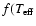 $f(T_{\rm eff}$
