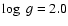 $\log\; g = 2.0$
