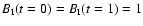 $B_{\rm I}(t=0) = B_{\rm I}(t=1) = 1$