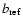 $b_{\rm ref}$