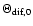 $\Theta_{\rm
dif,0}$
