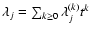 $\lambda_j=\sum_{k \ge 0}\lambda_j^{(k)}t^k$