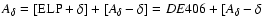 $A_\delta = [{\rm ELP} + \delta ] + [ A_\delta - \delta ] = DE406 + [ A_\delta - \delta$