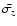 $\bar{\sigma_{z}}$