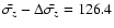 $\bar{\sigma_{z}} - \Delta \bar{\sigma_{z}} = 126.4$