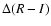 $\Delta(R-I)$