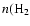 $n({\rm H_{2}}$