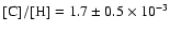 $\rm [C]/[H] = 1.7\pm 0.5 \times 10^{-3}$