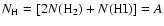$N_{\rm H} = [2N({\rm H_{2}}) + N({\rm HI})] = {A}$