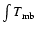 $\int T_{\rm mb}$