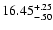 $\rm 16.45^{+.25}_{-.50}$