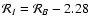 ${\cal R}_{I} = {\cal R}_{B} -
2.28$