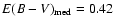 $E(B-V)_{\rm med}=0.42$