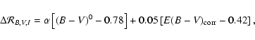 \begin{displaymath}%
\Delta {\cal R}_{B,V,I} = \alpha \left[(B-V)^0 - 0.78\right] +
0.05\left[E(B-V)_{\rm corr} - 0.42\right],
\end{displaymath}