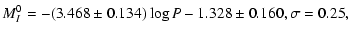$\displaystyle M^{0}_{I} = -(3.468\pm0.134)\log P - 1.328\pm0.160, \sigma=0.25,$