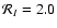 ${\cal
R}_I=2.0$