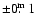 $\pm0\hbox{$.\!\!^{\rm m}$ }1$