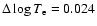 $\Delta
\log T_{\rm e}=0.024$