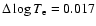 $\Delta \log T_{\rm e}=0.017$