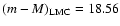 $(m-M)_{\rm
LMC}=18.56$
