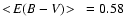 $<\!E(B-V)\!>~ = 0.58$