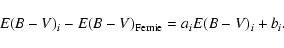 \begin{displaymath}%
E(B-V)_{i} - E(B-V)_{\rm Fernie} = a_i E(B-V)_{i} + b_i.
\end{displaymath}
