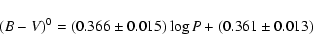 \begin{displaymath}%
(B-V)^0 = (0.366\pm0.015)\log P + (0.361\pm0.013)
\end{displaymath}