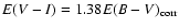$E(V-I) = 1.38 E(B-V)_{\rm corr}$
