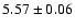 $5.57\pm0.06$