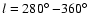 $l= 280\hbox{$^\circ$ }{-}360\hbox{$^\circ$ }$