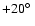 $+20\hbox{$^\circ$ }$