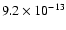 $9.2\times 10^{-13}$