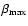 $\beta _{\rm {max}}$