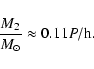 \begin{displaymath}\frac{M_2}{M_{\odot}}\approx 0.11 P/{\rm h}.
\end{displaymath}