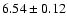 $6.54\pm0.12$