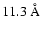 $11.3~{\rm\AA}$